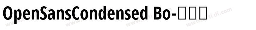 OpenSansCondensed Bo字体转换